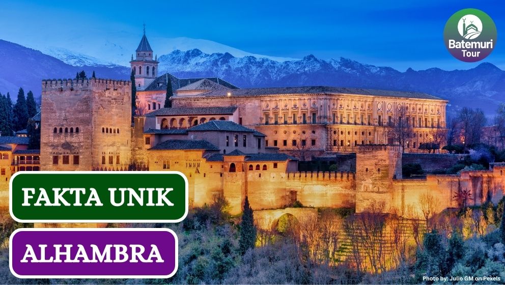 5 Fakta Unik Alhambra, Peninggalan Islam di Spanyol